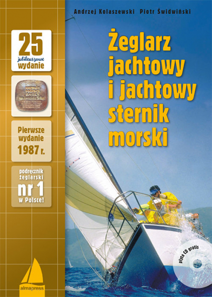 Żeglarz jachtowy i jachtowy sternik morski + CD - Andrzej Kolaszewski, Świdwiński Piotr | okładka