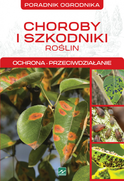 Choroby i szkodniki roślin Ochrona, przeciwdziałanie - Michał Mazik | okładka