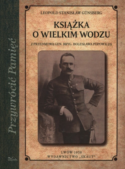Książka o Wielkim Wodzu - Gunsberg Leopold Stanisław | okładka