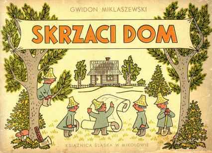 Skrzaci dom - Gwidon Miklaszewski | okładka