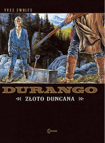 Durango Tom 9 Złoto Duncana - Swolfs Yves | okładka