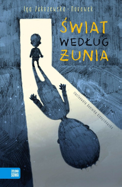 Świat według Żunia - Iga Zakrzewska-Morawek | okładka