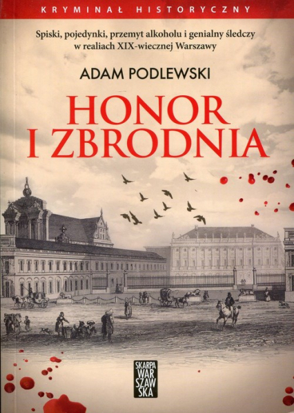 Honor i zbrodnia - Adam Podlewski | okładka