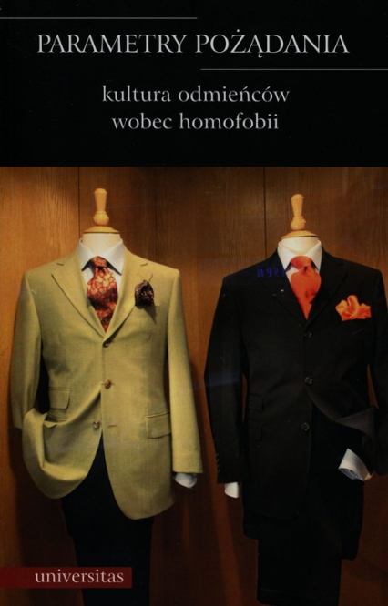 Parametry pożądania kultura odmieńców wobec homofobii -  | okładka