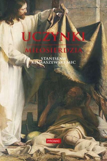 Uczynki miłosierdzia - Stanisław Klimaszewski | okładka