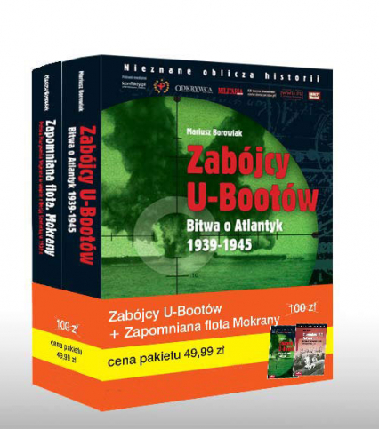 Zabójcy U-Bootów + Zapomniana flota Mokrany Pakiet - Mariuisz Borowiak | okładka