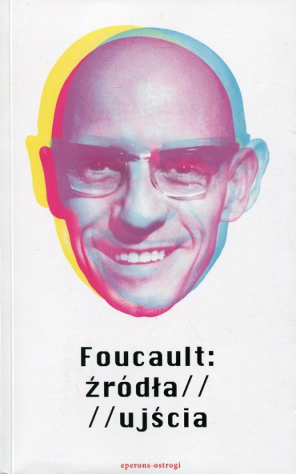 Foucault: źródła / ujścia -  | okładka