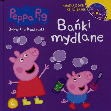 Świnka Peppa Bajeczki z książeczki 4 Bańki mydlane + DVD -  | okładka