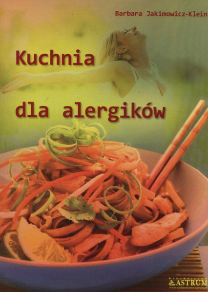 Kuchnia dla alergików - Barbara Jakimowicz-Klein | okładka
