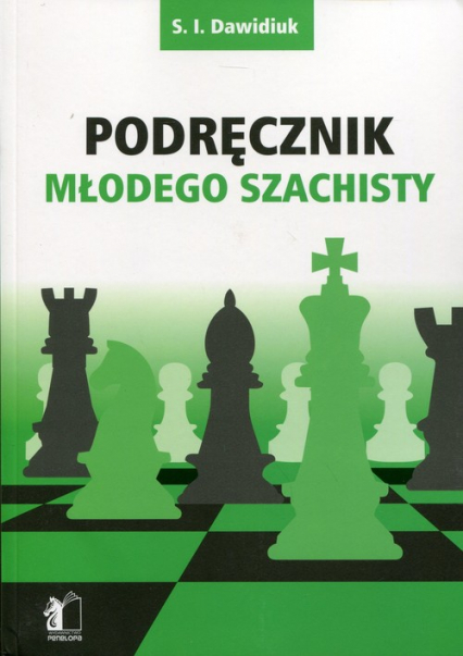 Podręcznik młodego szachisty - Dawidiuk S.I | okładka
