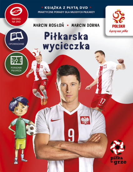 PZPN Piłka w grze Piłkarska wycieczka + DVD - Dorna Marcin, Marcin Rosłoń | okładka