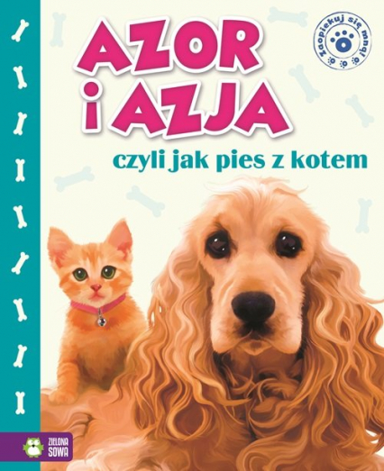 Azja i Azor, czyli jak pies z kotem - Kwietniewska-Talarczyk Marzena | okładka