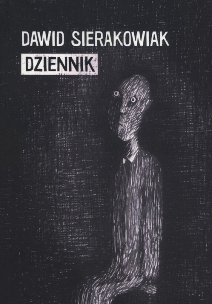 Dziennik Dawid Sierakowiak - Dawid Sierakowiak | okładka