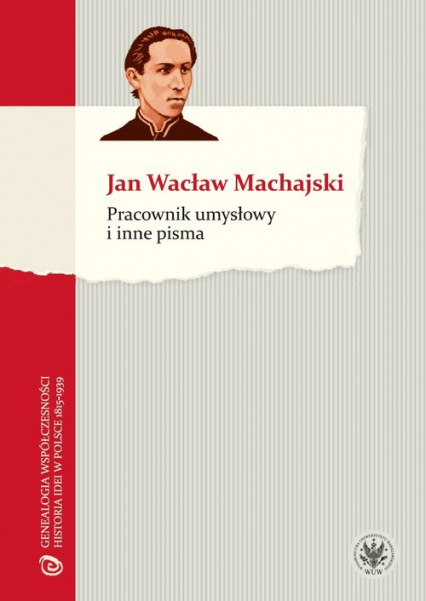 Pracownik umysłowy i inne pisma - Machajski Wacław Jan | okładka