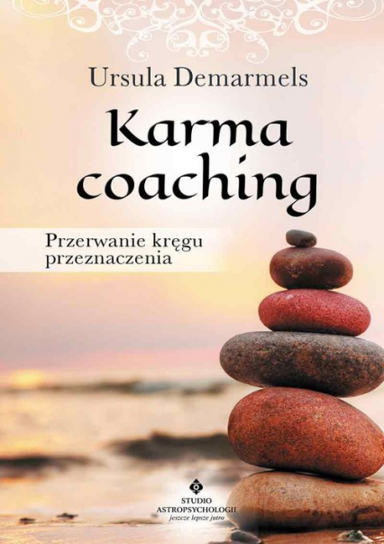 Karma coaching Przerwanie kręgu przeznaczenia - Ursula Demarmels | okładka