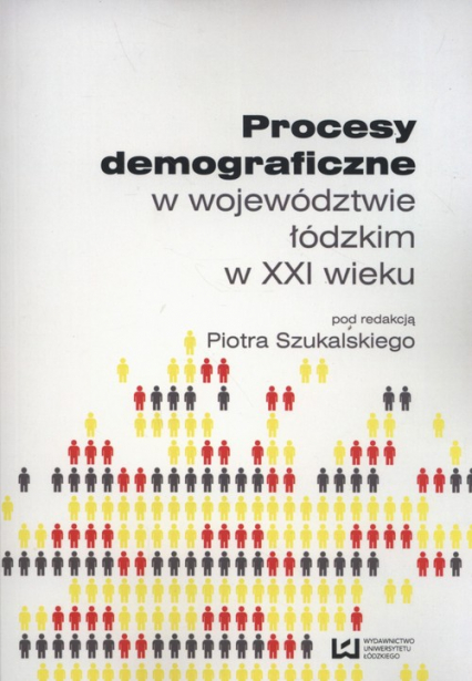 Procesy demograficzne w województwie łódzkim w XXI wieku -  | okładka