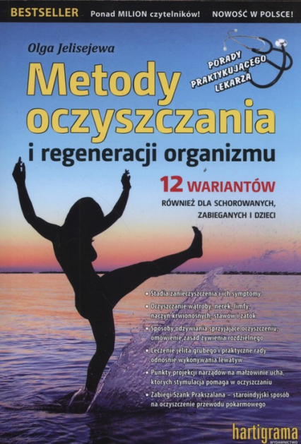 Metody oczyszczania i regeneracji organizmu - Olga Jelisejewa | okładka