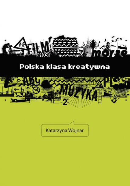 Polska klasa kreatywna - Katarzyna Wojnar | okładka