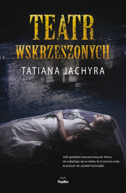 Teatr wskrzeszonych - Tatiana Jachyra | okładka