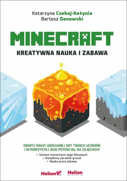 Minecraft Kreatywna nauka i zabawa - Czekaj-Kotynia Katarzyna, Danowski Bartosz | okładka