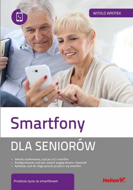Smartfony dla seniorów - Witold Wrotek | okładka