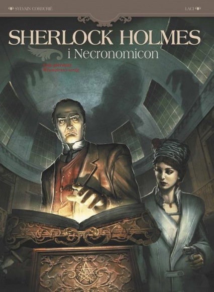 Sherlock Holmes i Necronomicon Tom 1 Wewnętrzny wróg - Sylvain Cordurie | okładka