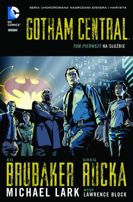 Gotham Central Tom 1 Na służbie - Ed Brubaker | okładka