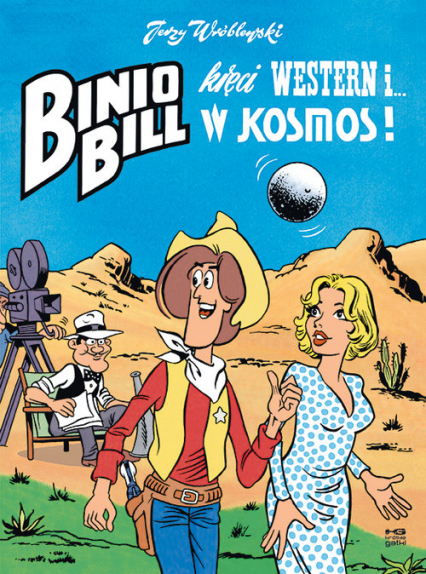 Binio Bill kręci western i... w kosmos! - Wróblewski Jerzy | okładka