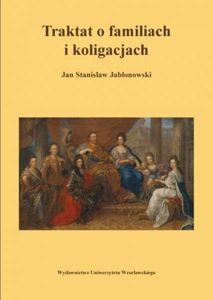Traktat o familiach i koligacjach - Jabłonowski Jan S. | okładka