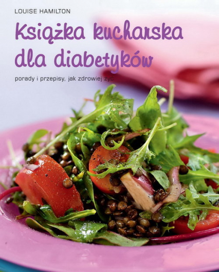 Książka kucharska dla diabetyków - Louise Hamilton | okładka