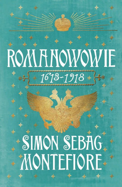 Romanowowie 1613-1918 - Simon Montefiore | okładka