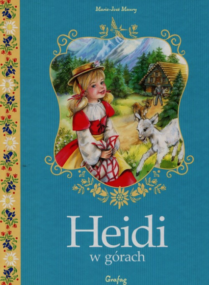 Heidi w górach - Marie-Jose Maury | okładka