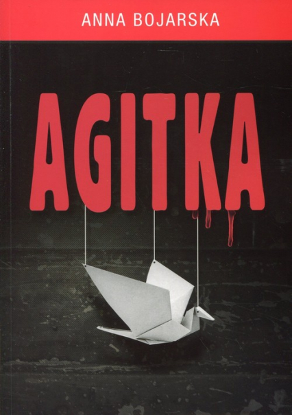 Agitka - Anna Bojarska | okładka
