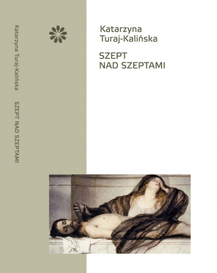 Szept nad szeptami - Katarzyna Turaj-Kalińska | okładka