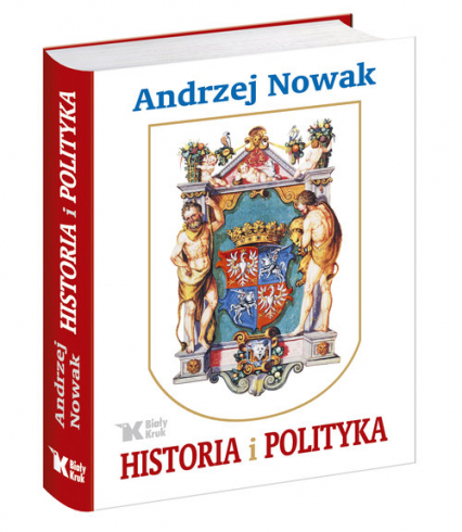 Historia i polityka - Andrzej Nowak | okładka