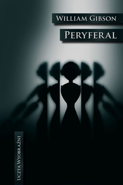 Peryferal - William Gibson | okładka