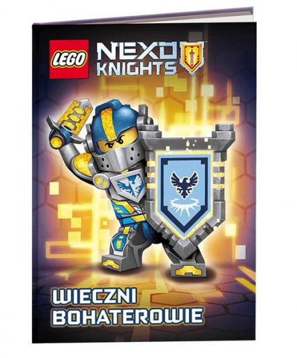 Lego Nexo Knights Wieczni bohaterowie -  | okładka
