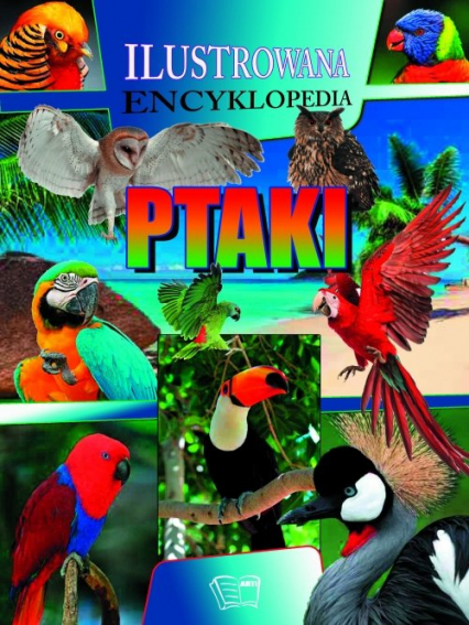 Ptaki Ilustrowana encyklopedia -  | okładka