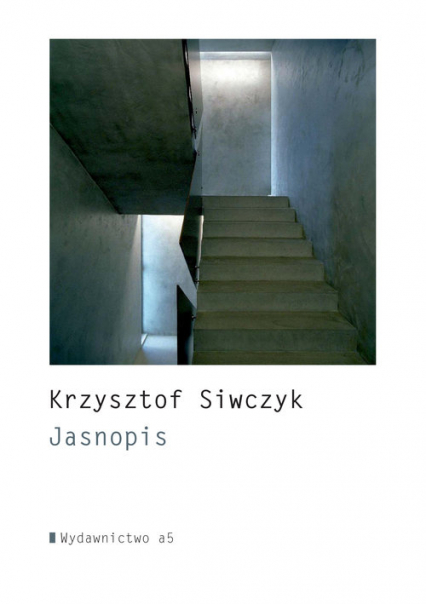Jasnopis - Krzysztof Siwczyk | okładka