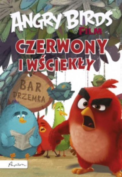Angry Birds Film Czerwony i wściekły -  | okładka