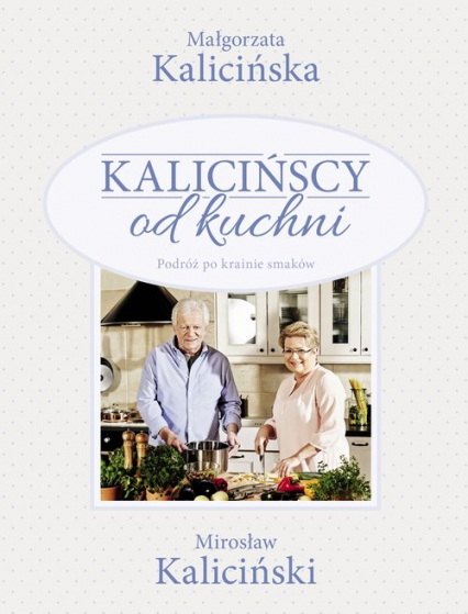 Kalicińscy od kuchni - Kaliciński Mirosław | okładka