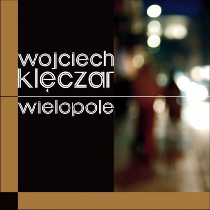 Wielopole - Wojciech Klęczar | okładka