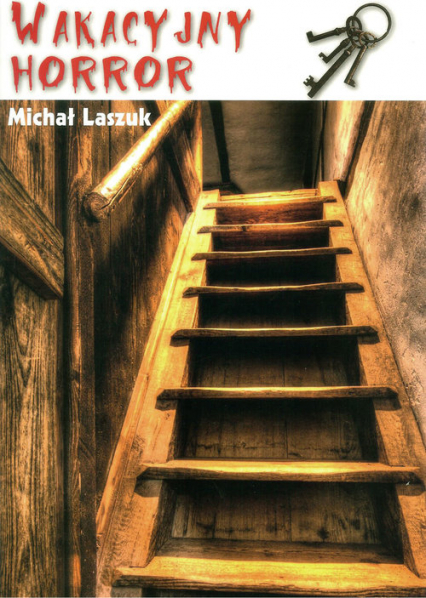 Wakacyjny horror - Michał Laszuk | okładka
