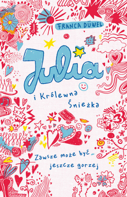 Julia i Królewna Śnieżka - Franca Duvel | okładka