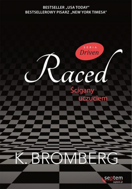 Raced Ścigany uczuciem - K. Bromberg | okładka