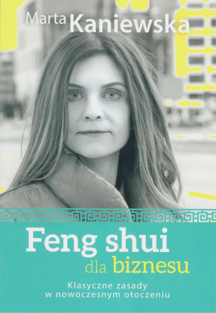 Feng shui dla biznesu - Marta Kaniewska | okładka