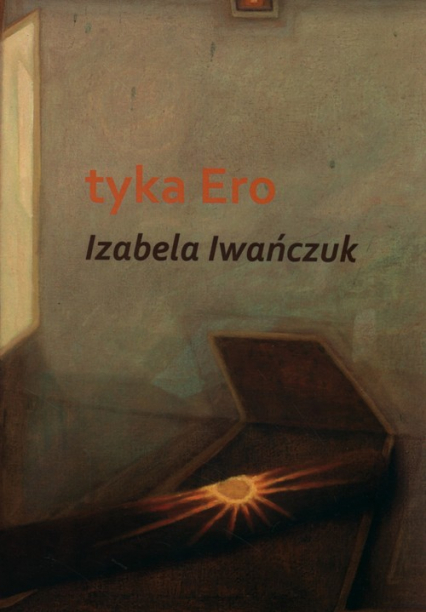 Tyka Ero - Izabela Iwańczuk | okładka
