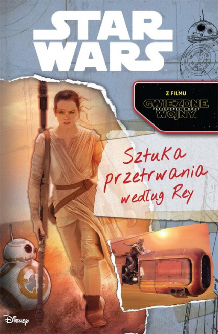 Star Wars Sztuka przetrwania według Rey -  | okładka