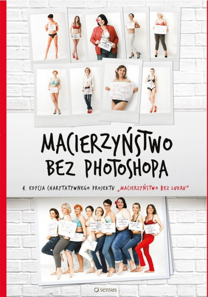 Macierzyństwo bez photoshopa - Małgorzata Dawid-Mróz | okładka