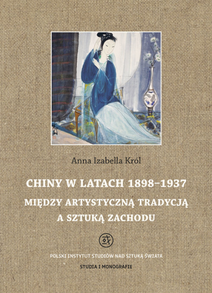 Chiny w latach 1898 - 1937 - Anna Król | okładka